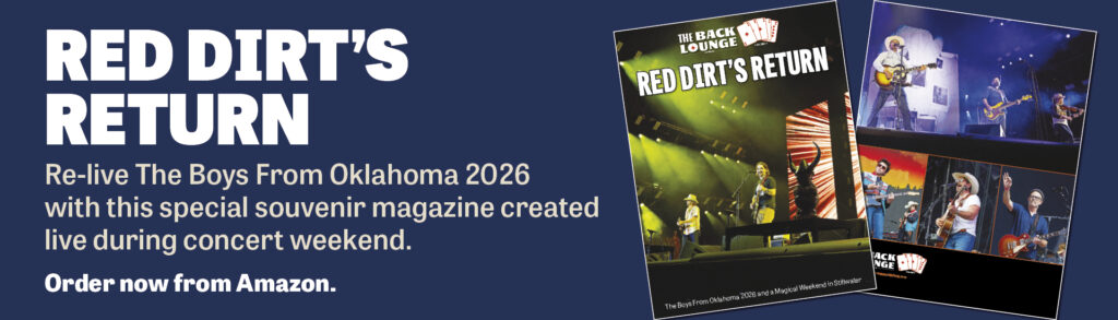 Red Dirt's Return: Re-live The Boys From Oklahoma 2026 with this special souvenir magazine created live during concert weekend. Order at Amazon